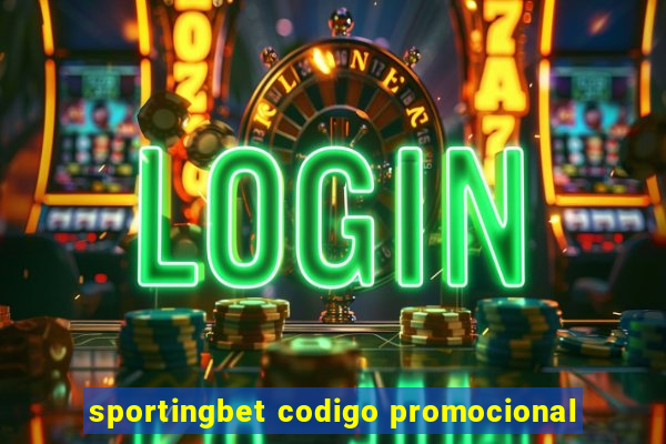 sportingbet codigo promocional